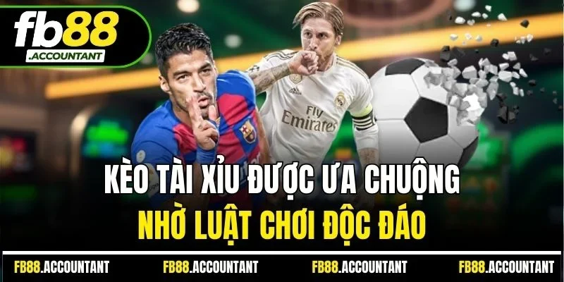 Kèo tài xỉu được ưa chuộng nhờ luật chơi độc đáo