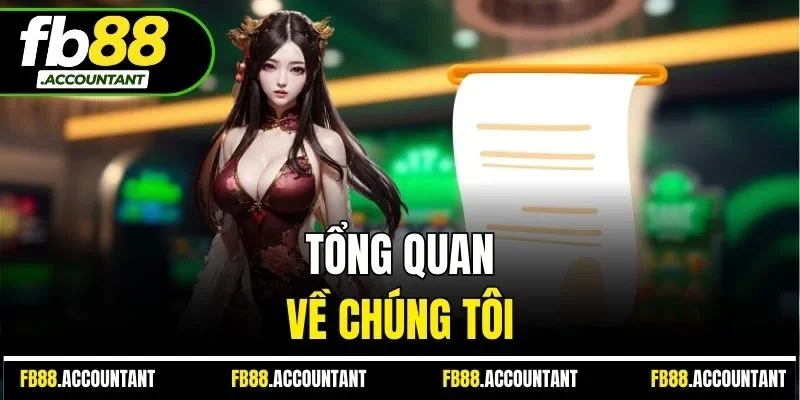 Tổng quan về chúng tôi