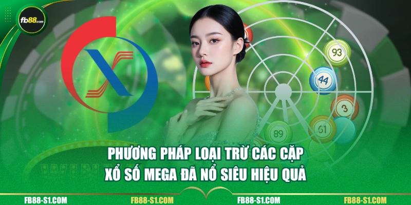 Phương pháp loại trừ các cặp xổ số Mega đã nổ siêu hiệu quả