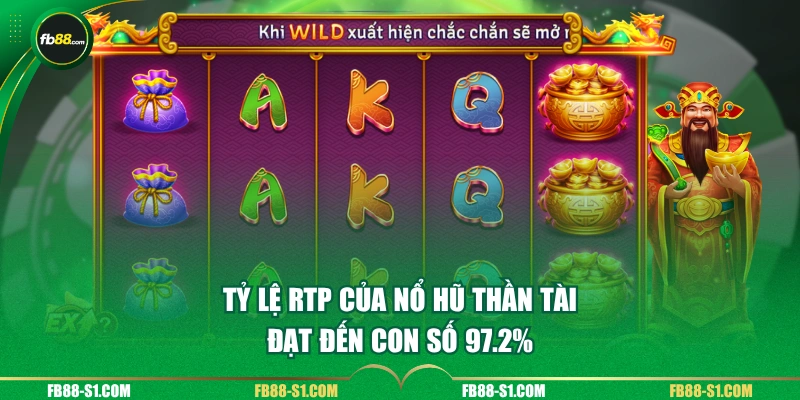 Tỷ lệ RTP của nổ hũ Thần Tài đạt đến con số 97.2%
